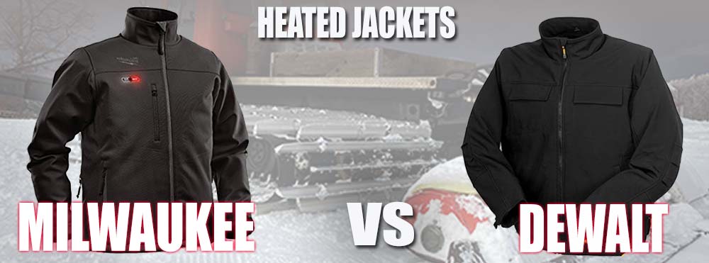 Milwaukee Heated Jacket Vs Dewalt Heated Jacket